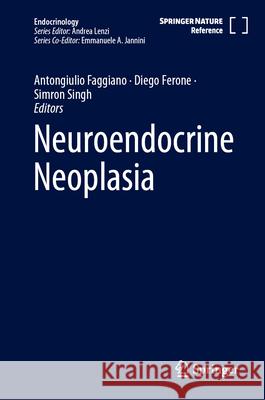 Neuroendocrine Neoplasia Antongiulio Faggiano Diego Ferone Simron Singh 9783031832802 Springer - książka