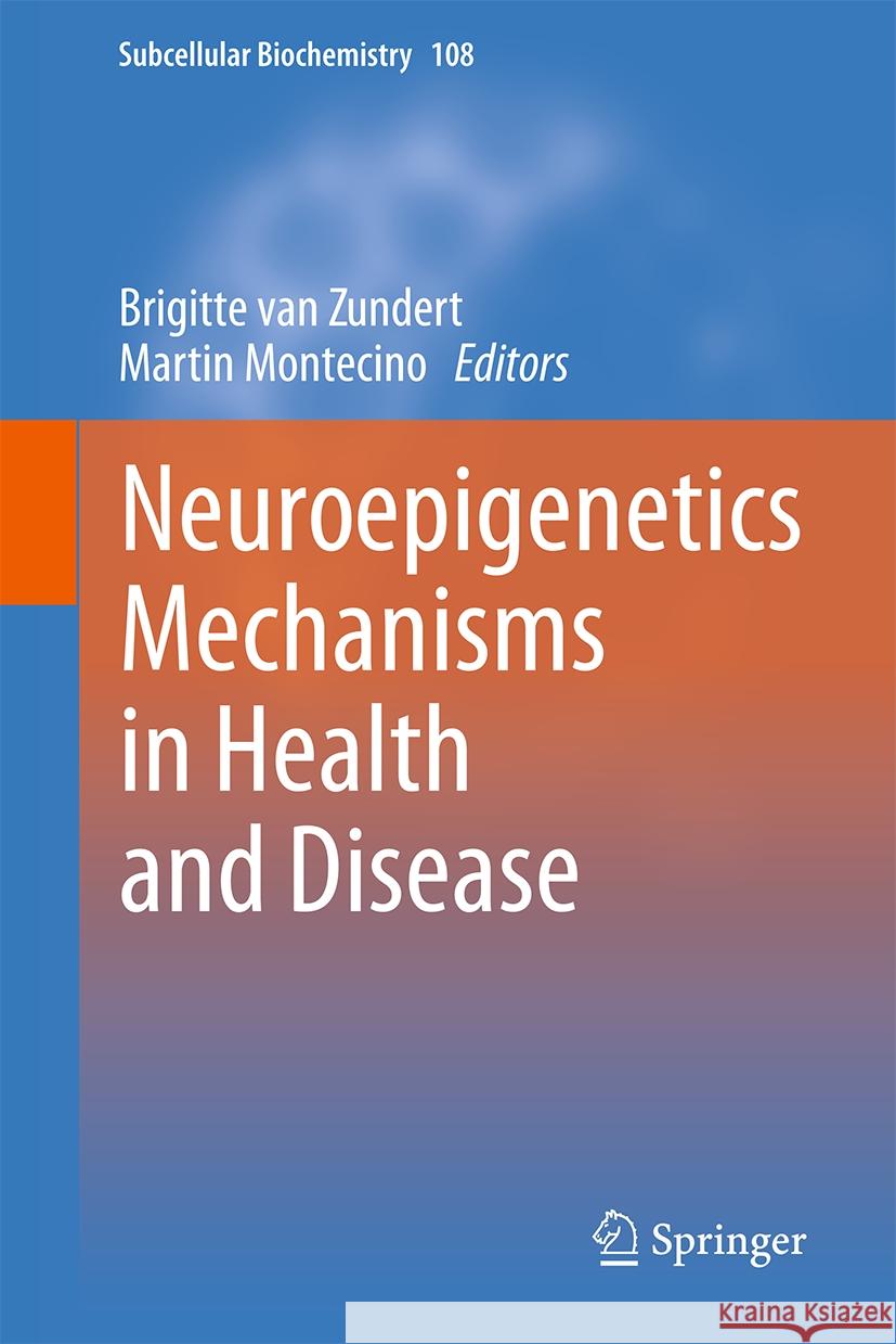 Neuroepigenetics Mechanisms in Health and Disease Brigitte Va Martin Montecino 9783031759796 Springer - książka