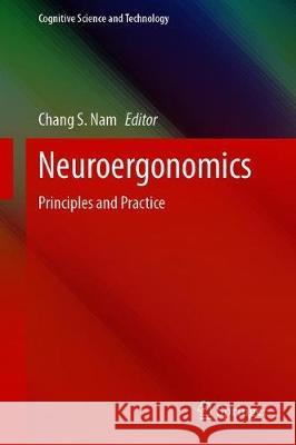 Neuroergonomics: Principles and Practice Nam, Chang S. 9783030347833 Springer - książka