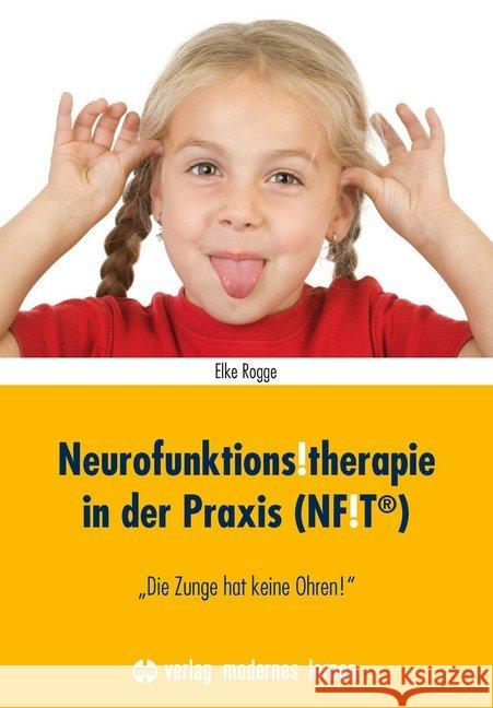 Neurofunktions!therapie in der Praxis (NF!T®) : 