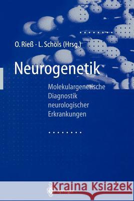 Neurogenetik: Molekulargenetische Diagnostik Neurologischer Erkrankungen Rieß, Olaf 9783642720758 Springer - książka