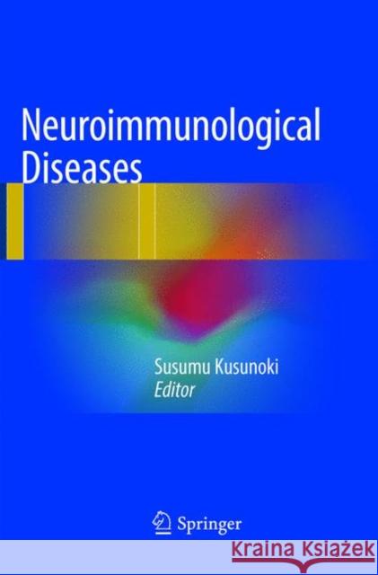 Neuroimmunological Diseases  9784431566656 Springer - książka