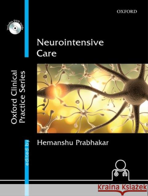 Neurointensive Care Hemanshu Prabhakar 9780199481439 Oxford University Press, USA - książka