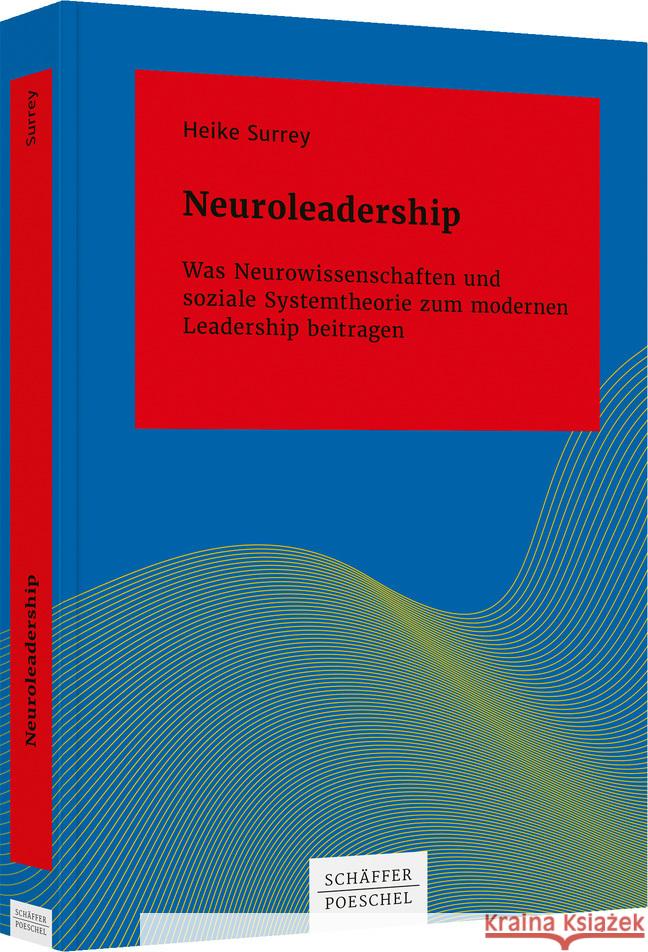 Neuroleadership Surrey, Heike 9783791056425 Schäffer-Poeschel - książka