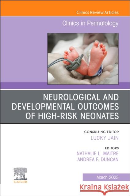 Neurological and Developmental Outcomes of High-Risk Neonates, An Issue of Clinics in Perinatology  9780323961912 Elsevier - Health Sciences Division - książka