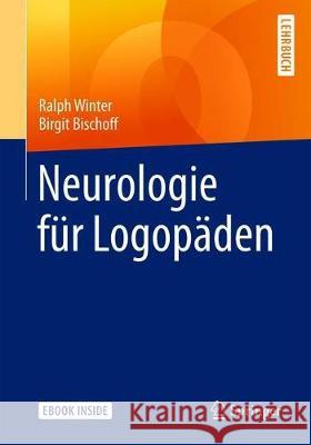 Neurologie Für Logopäden Winter, Ralph 9783662583098 Springer - książka