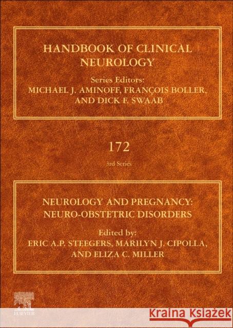Neurology and Pregnancy: Acute and Chronic Neurological Disorders Eric A. P. Steegers Marilyn J. Cipolla Eliza C. Miller 9780444642400 Elsevier - książka
