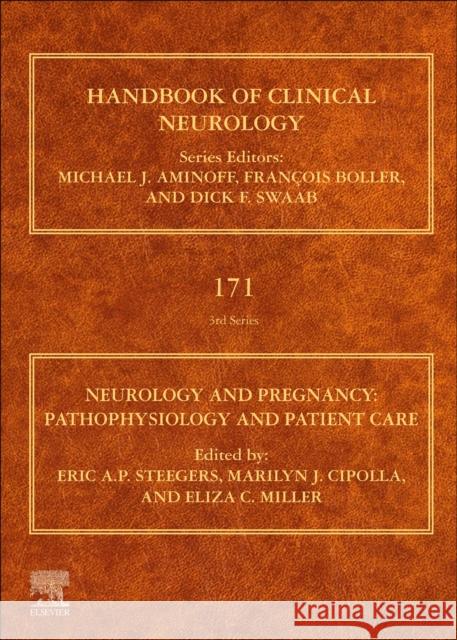 Neurology and Pregnancy: Pathophysiology and General Principles of Patient Care Eric A. P. Steegers Marilyn J. Cipolla Eliza C. Miller 9780444642394 Elsevier - książka