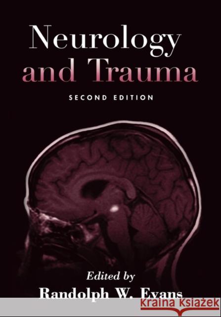 Neurology and Trauma Randolph W. Evans 9780195170320 Oxford University Press - książka
