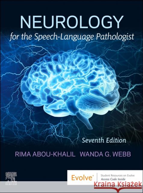 Neurology for the Speech-Language Pathologist Rima Abou-Khalil Wanda Webb 9780323830980 Elsevier - Health Sciences Division - książka