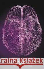 Neuromania Albert Moukheiber 9788379985494 vis-a-vis Etiuda - książka