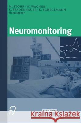 Neuromonitoring M. Stc6hr W. Wagner K. Pfadenhauer 9783798511606 Not Avail - książka