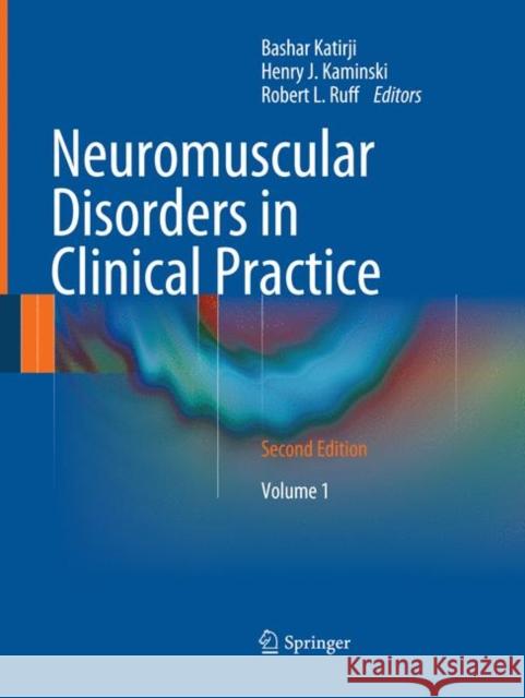 Neuromuscular Disorders in Clinical Practice Katirji, Bashar 9781493942374 Springer - książka