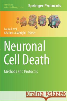 Neuronal Cell Death: Methods and Protocols Lossi, Laura 9781493921515 Humana Press - książka