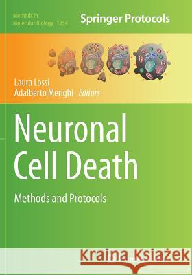 Neuronal Cell Death: Methods and Protocols Lossi, Laura 9781493944644 Humana Press - książka