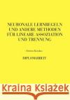 Neuronale Lernregeln und andere Methoden Christos Karakas 9783898112338 Books on Demand