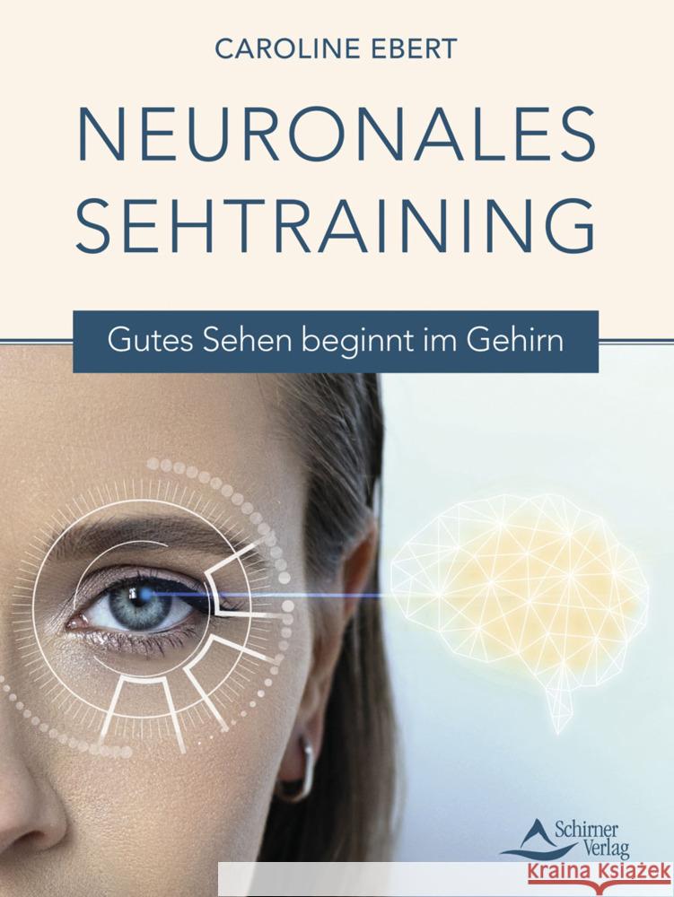 Neuronales Sehtraining Ebert, Caroline 9783843415590 Schirner - książka