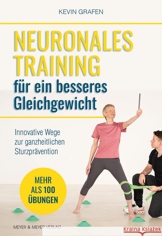 Neuronales Training für ein besseres Gleichgewicht Grafen, Kevin 9783840379628 Meyer & Meyer Sport - książka