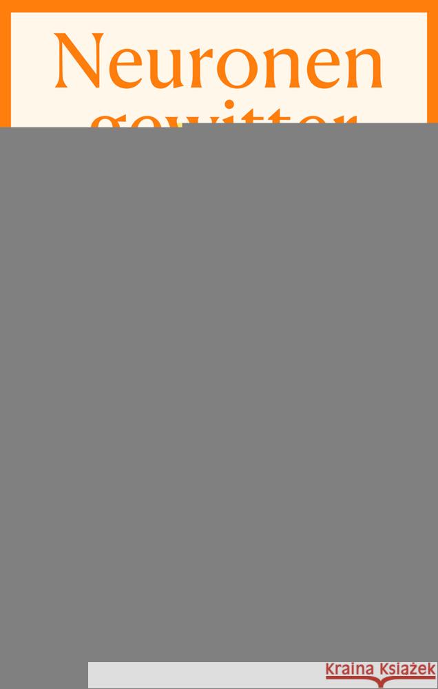 Neuronengewitter Frühe, Ursula 9783843615075 Patmos Verlag - książka