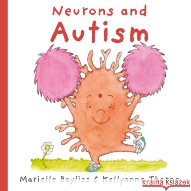 Neurons and Autism Marielle Bayliss 9781802586190 Graffeg Limited - książka
