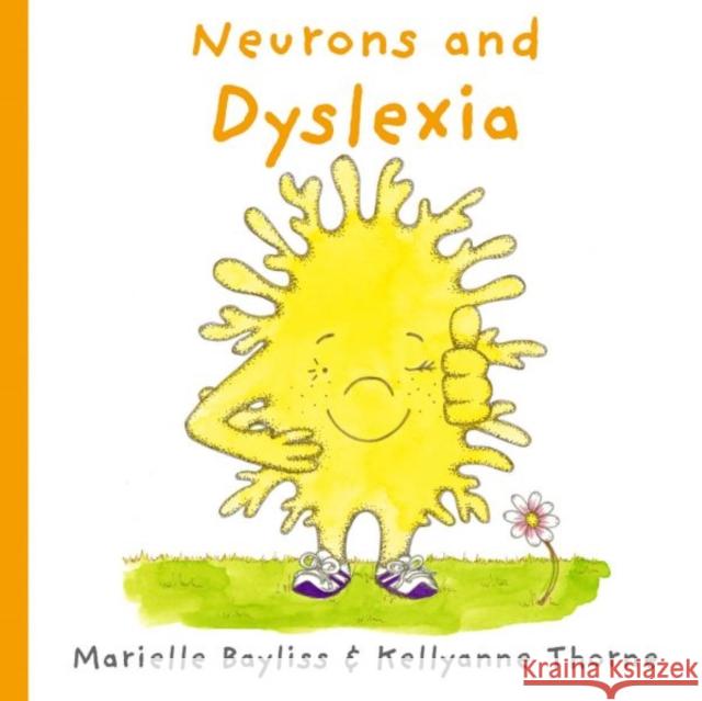 Neurons and Dyslexia Marielle Bayliss 9781802587852 Graffeg Limited - książka