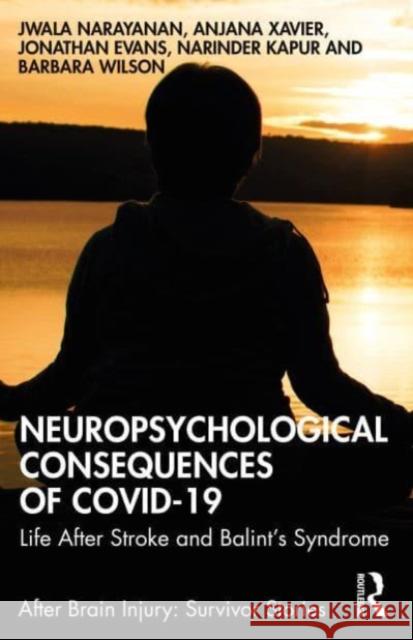 Neuropsychological Consequences of COVID-19 Barbara Wilson 9781032068077 Taylor & Francis Ltd - książka
