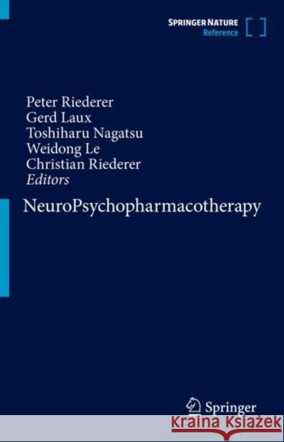 Neuropsychopharmacotherapy Peter Riederer Gerd Laux Toshiharu Nagatsu 9783030620585 Springer - książka