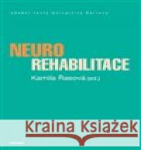 Neurorehabilitace Kamila Řasová 9788024656267 Karolinum - książka