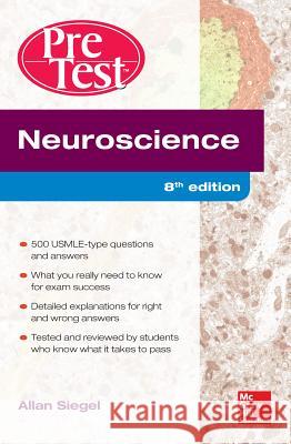 Neuroscience Pretest Self-Assessment and Review, 8th Edition Siegel, Allan 9780071791076 MCGRAW-HILL PROFESSIONAL - książka