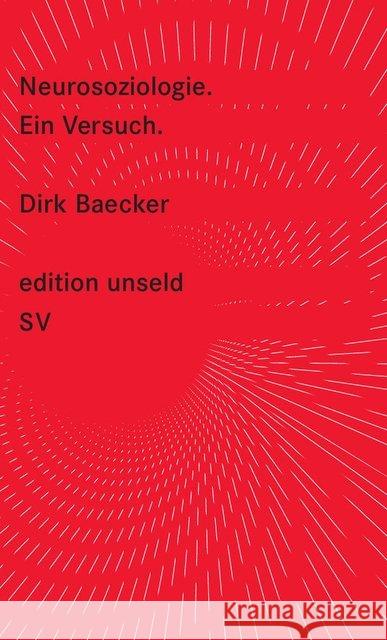 Neurosoziologie : Ein Versuch Baecker, Dirk 9783518260524 Suhrkamp - książka