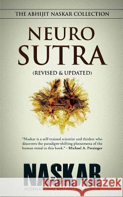 Neurosutra: The Abhijit Naskar Collection Abhijit Naskar 9781516804535 Createspace - książka