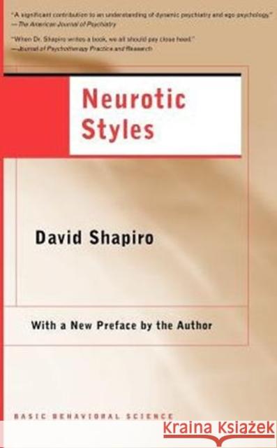 Neurotic Styles David Shapiro R. Knight Shapiro 9780465095025 Basic Books - książka