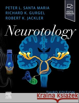 Neurotology Robert K. Jackler Peter Sant Richard K. Gurgel 9780443283734 Elsevier - książka