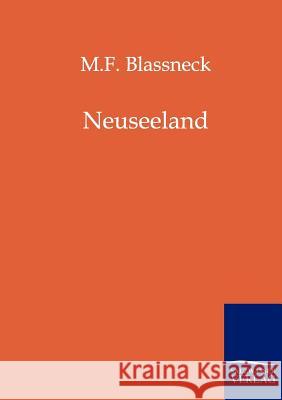 Neuseeland Blassneck, M. F. 9783864441059 Salzwasser-Verlag - książka