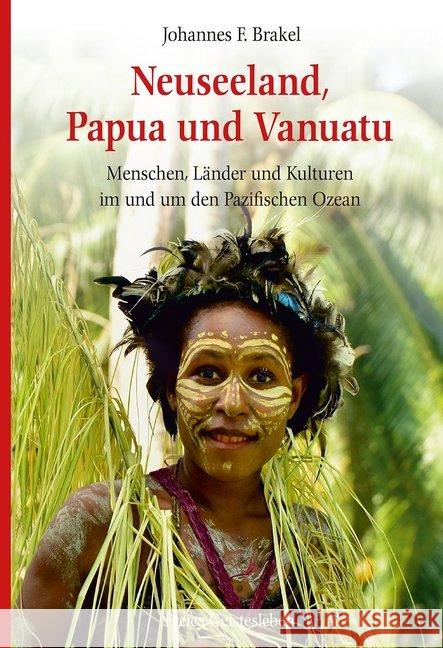 Neuseeland, Papua und Vanuatu : Menschen, Länder und Kulturen im und um den Pazifischen Ozean Brakel, Johannes F. 9783772526985 Freies Geistesleben - książka