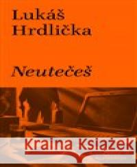 Neutečeš Lukáš Hrdlička 9788088411390 Maraton - książka