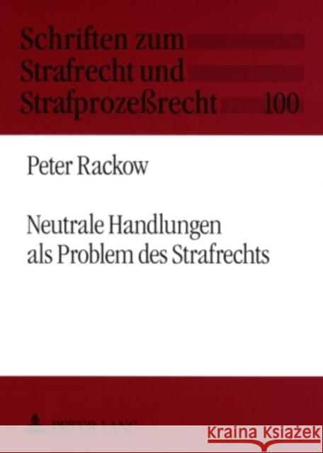 Neutrale Handlungen ALS Problem Des Strafrechts Maiwald, Manfred 9783631568187 Lang, Peter, Gmbh, Internationaler Verlag Der - książka