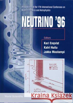 Neutrino '96: Proceedings Of The 17th International Conference On Neutrino Physics And Astrophysics Jukka Maalampi, Kari Enqvist, Katri Huitu 9789810231774 World Scientific (RJ) - książka