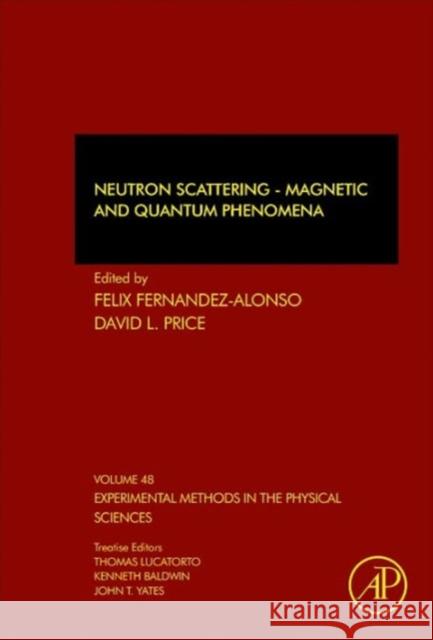 Neutron Scattering - Magnetic and Quantum Phenomena: Volume 48 Price, David L. 9780128020494 Elsevier Science - książka