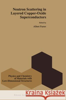 Neutron Scattering in Layered Copper-Oxide Superconductors Albert Furrer 9789048150915 Springer - książka