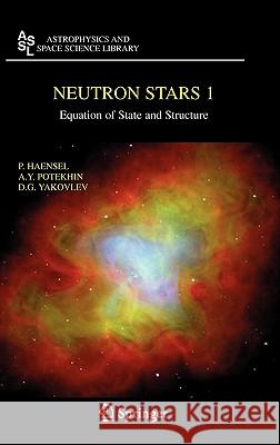 Neutron Stars 1: Equation of State and Structure Haensel, P. 9780387335438 Springer - książka