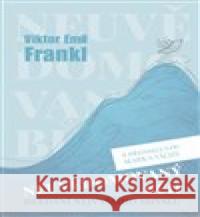 Neuvědomovaný Bůh Viktor E. Frankl 9788072953172 Cesta - książka