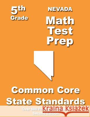 Nevada 5th Grade Math Test Prep: Common Core Learning Standards Teachers' Treasures 9781494314903 Createspace - książka