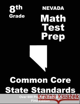 Nevada 8th Grade Math Test Prep: Common Core Learning Standards Teachers' Treasures 9781508411314 Createspace - książka