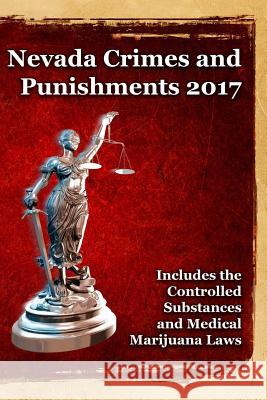 Nevada Crimes and Punishments 2017 John Snape 9781365519321 Lulu.com - książka