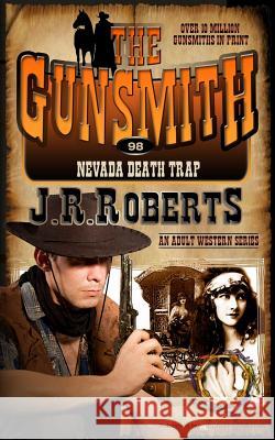 Nevada Death Trap J. R. Roberts 9781612327013 Speaking Volumes, LLC - książka
