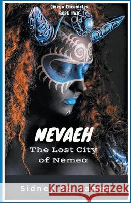 Nevaeh - The Lost City of Nemea Sidney S 9781386921271 Beebop Publishing Group - książka