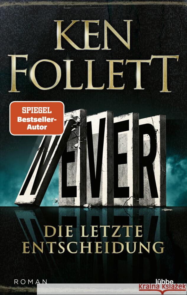 Never - Die letzte Entscheidung Follett, Ken 9783404189267 Bastei Lübbe - książka