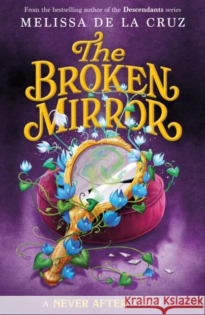 Never After: The Broken Mirror Melissa d 9781250827241 Square Fish - książka