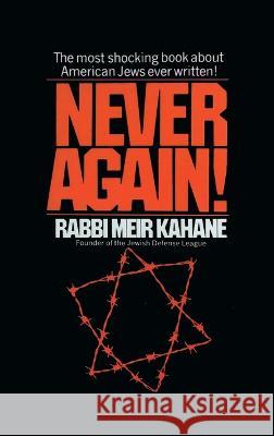 Never Again !: A Program for Survival Meir Kahane   9781638231899 www.bnpublishing.com - książka